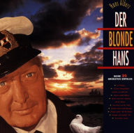 Title: Der Blonde Hans, Artist: Hans Albers