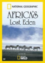 National Geographic: Africa's Lost Eden