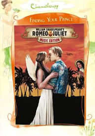 Title: William Shakespeare's Romeo + Juliet [Music Edition]