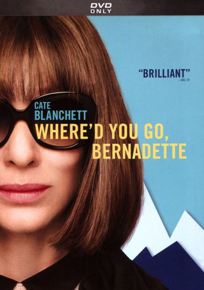 Where'd You Go, Bernadette