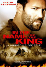 Title: In the Name of the King: A Dungeon Siege Tale