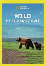 National Geographic: Wild Yellowstone