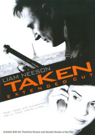 Title: Taken [Extended Cut]