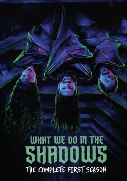 What We Do in the Shadows: the Complete First Season