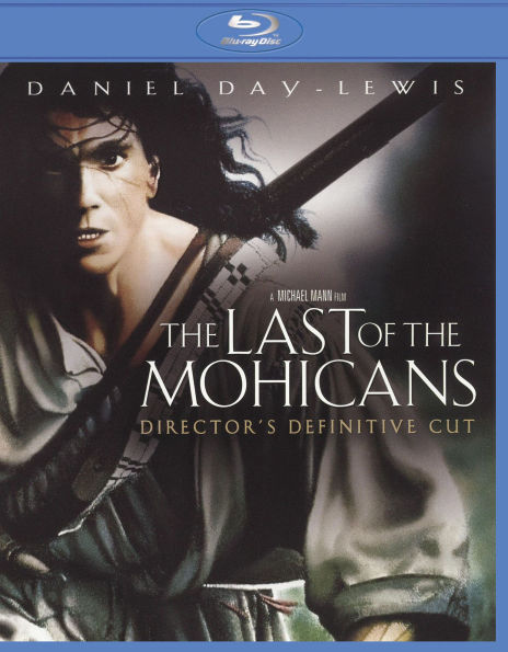 the Last of Mohicans [Blu-ray]