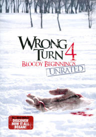 Title: Wrong Turn 4: Bloody Beginnings [Rated/Unrated]