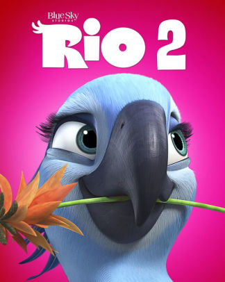 Rio 2 By Carlos Saldanha Carlos Saldanha Anne Hathaway Jesse Eisenberg Will I Am Blu Ray Barnes Noble