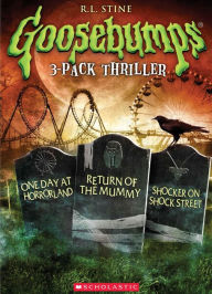 Title: Goosebumps: One Day At Horrorland/return Of The Mummy/shocker On Shock Street