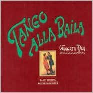 Title: Tango Alla Baila, Artist: Tangata Rea