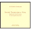 Short Tales for a Viol: English Music of the 17th Century