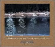 Title: Rivers and Tides (Working with Time), Artist: Fred Frith