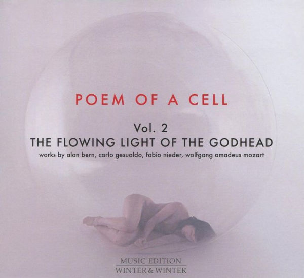 Poem of a Cell, Vol. 2: The Flowing Light of the Godhead