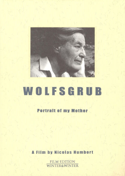 Wolfsgrub: Portrait of My Mother