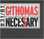 Title: By Any Means Necessary, Artist: Gary Thomas