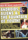 6-Movie Sci-Fi Marathon: Androids, Aliens & the Fountain of Youth [3 Discs]