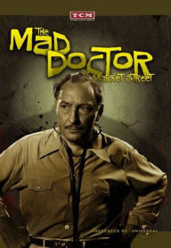 The Mad Doctor of Market Street