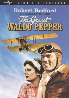The Great Waldo Pepper by George Roy Hill, George Roy Hill, Robert ...