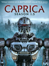 Title: Caprica: Season 1.5 [3 Discs]