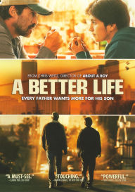 Title: A Better Life