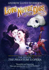 Title: Andrew Lloyd Webber's Love Never Dies