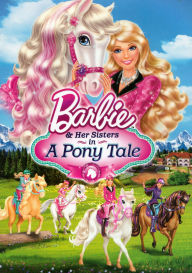 Title: Barbie & Her Sisters in A Pony Tale