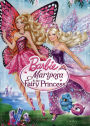 Barbie: Mariposa & the Fairy Princess