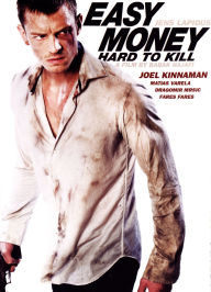 Title: Easy Money: Hard To Kill