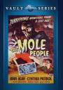 The Mole People