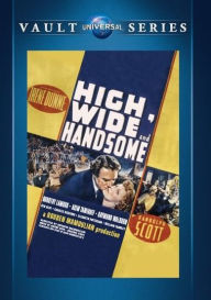 Title: High, Wide and Handsome