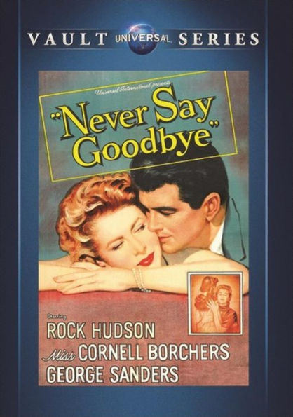 Never Say Goodbye