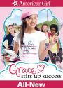 American Girl: Grace Stirs Up Success