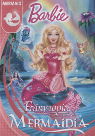 Title: Barbie Fairytopia: Mermaidia