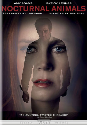 Nocturnal Animals By Tom Ford Amy Adams Jake Gyllenhaal Michael Shannon Dvd Barnes Noble