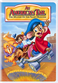 Title: An American Tail: The Mystery of the Night Monster