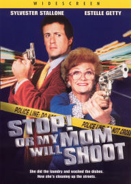 Title: Stop! Or My Mom Will Shoot