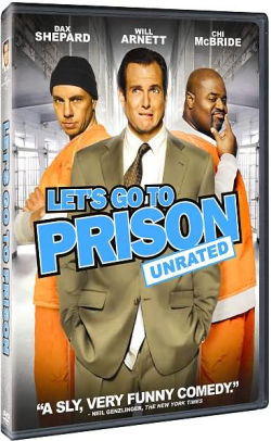 Let S Go To Prison By Bob Odenkirk Bob Odenkirk Dax Shepard Will Arnett Chi Mcbride Dvd Barnes Noble
