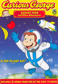 Title: Curious George: Rocket Ride and Other Adventures