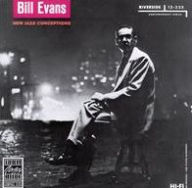 Title: New Jazz Conceptions, Artist: Bill Evans