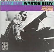 Title: Kelly Blue, Artist: Wynton Kelly