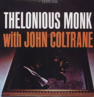 Title: Thelonious Monk With John Coltrane, Artist: John Coltrane