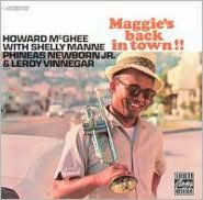 Title: Maggie's Back In Town!!, Artist: Howard Mcghee