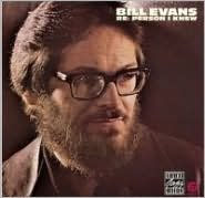 Title: Re: Person I Knew, Artist: Bill Evans