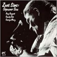 Title: Soprano Sax, Artist: Zoot Sims