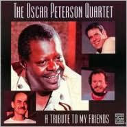 Title: Tribute To My Friends, Artist: Oscar Peterson