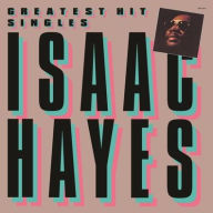 Title: Greatest Hit Singles, Artist: Isaac Hayes