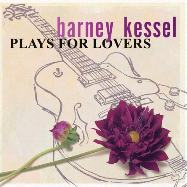 Plays for Lovers by Barney Kessel | CD | Barnes & Noble®