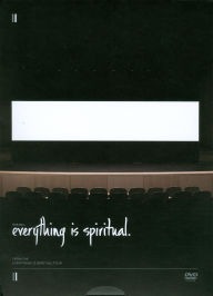 Title: Everything Is Spiritual