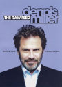 Dennis Miller: The Raw Feed