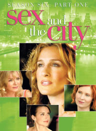 Title: Sex and the City: The Sixth Season, Part 1 [3 Discs]