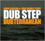 Dub Step: Dubterranean